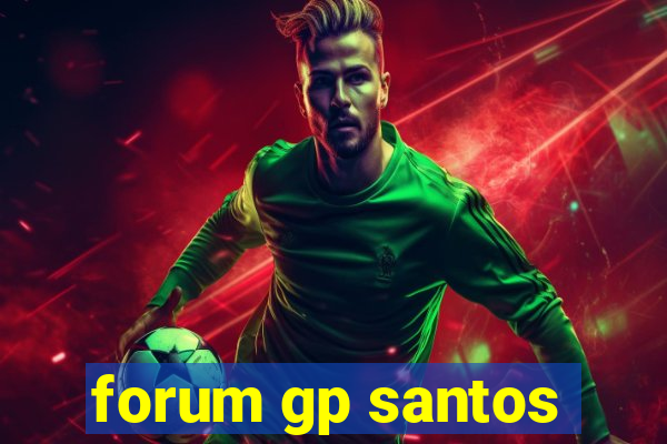 forum gp santos